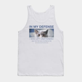 In my defense - cat Tank Top